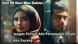 Download lagu IMD Bab.064. Jangan Pernah Ada Perempuan Lain mp3