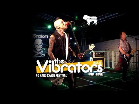 The Vibrators - Ao vivo no Festival Hardchaos - full show