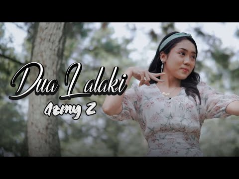DUA LALAKI - AZMY Z (Official Music Video)