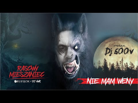HK Rufijok & DJ HWR - Nie Mam Weny prod.DJ 600V