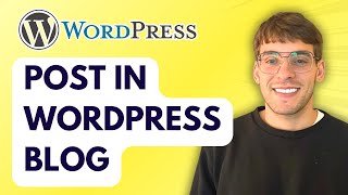 How to Post in Wordpress Blog [2025 Guide]