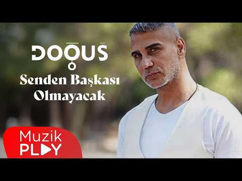 Doğuş - Senden Başkası Olmayacak (Official Lyric Video)