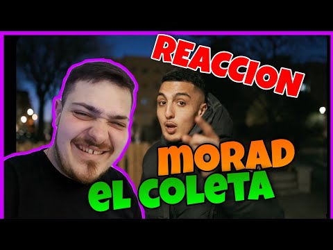 🤯 Morad - El Coleta * REACCION *🔥
