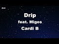 Drip feat. Migos - Cardi B Karaoke 【No Guide Melody】 Instrumental