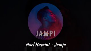 Hael Husaini - Jampi (Lyrics Music Video)
