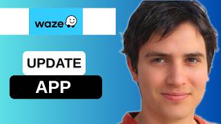 How To Update Waze App