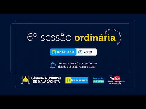REUNIÃO CÂMARA MUNICIPAL DE MALACACHETA 07/04/2026 - AO VIVO