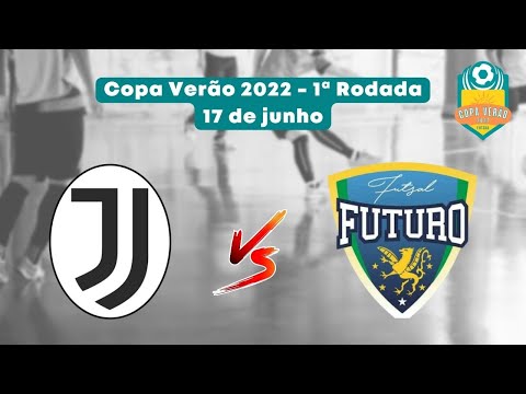 Juventus F C X Futsal Futuro - 1ª Rodada Copa Verão 2022 - 17/06/22 - TVCH AO VIVO