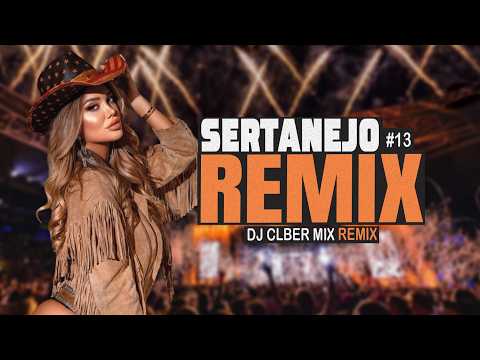 MEGA SERTANEJO REMIX | ELETRONEJO | Sertanejo Remix 2025 | By. DJ Cleber Mix [ REMIX ] 13
