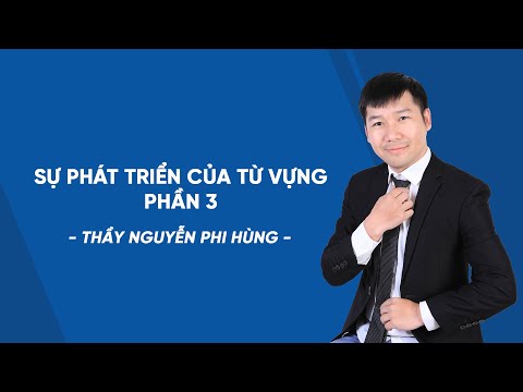 Sự phát triển của từ vựng phần 3 - Bài giảng miễn phí