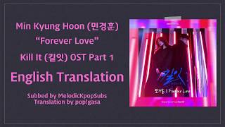 Min Kyung Hoon (민경훈) - Forever Love (Kill It OST Part 1) [English Subs]