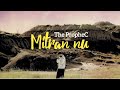 The PropheC Mitran Nu Full Song