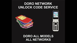 Doro Network Unlock Code Service, All Models