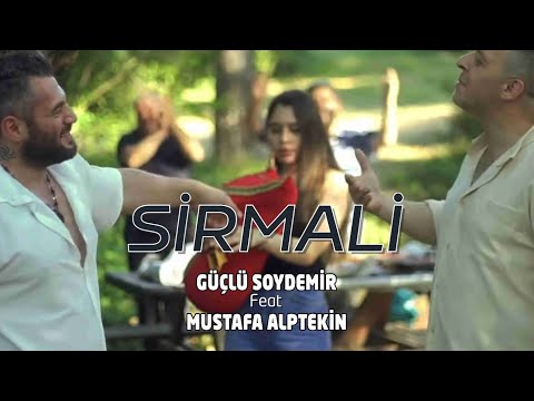 Güçlü Soydemir - Feat - Mustafa Alptekin - Sirmali (Official Video Klip)
