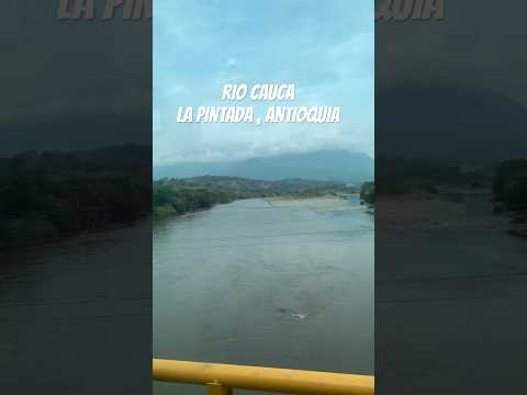 RIO CAUCA en Antioquia #medellin #rios #travel l #viral #colombia