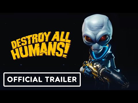 Destroy All Humans! – Official Gameplay Trailer