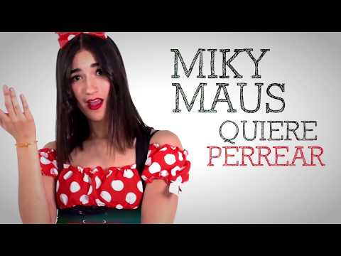 MIKY MAUS QUIERE PERREAR - LORE & ROQUE FT DJ COBRA, PABLITO MIX, DIEGO REY (VIDEO OFICIAL)
