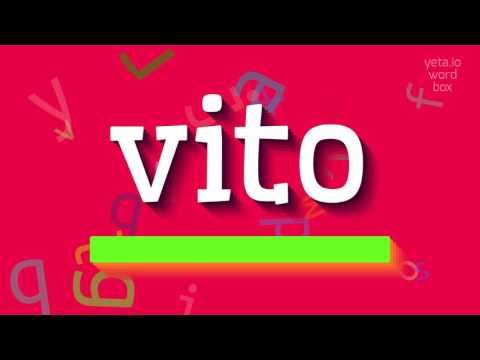 How to say "vito"! (High Quality Voices)