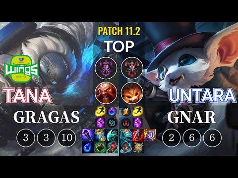 JAG TaNa Gragas vs Untara Gnar Top - KR Patch 11.2
