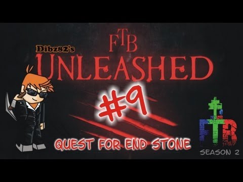FTB Unleashed #9: Quest For End Stone