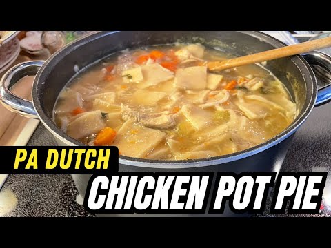 Easy Pennsylvania Dutch Chicken Pot Pie Recipe