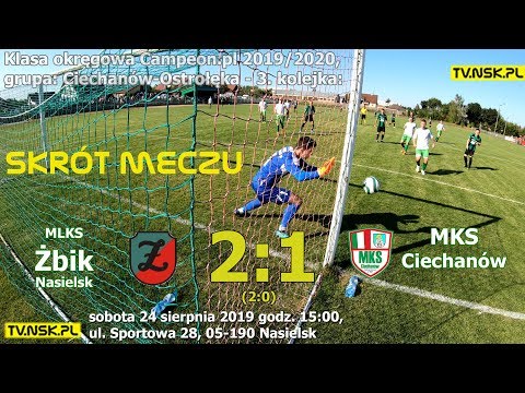 tv.nsk.pl 2019-08-24 KO: MLKS Żbik Nasielsk - MKS Ciechanów 2:1 (2:0) skrót meczu