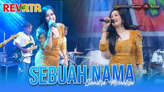 Download lagu SEBUAH NAMA _ LOVA PRIMADONA NEW REVATA FT. DHEHAN PRO AUDIO LIVE CANDI - SIDOARJO mp3