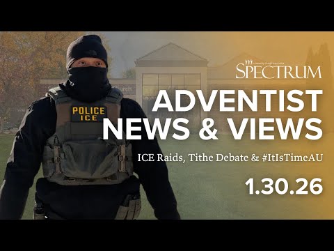 ICE Impact Adventist, Tithe Debate & #ItIsTimeAU | Adventist News & Views