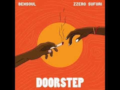 Bensoul ft. Zzero Sufuri – Doorstep (Lyrics Video) | Afro-Soul Storytelling 🎸