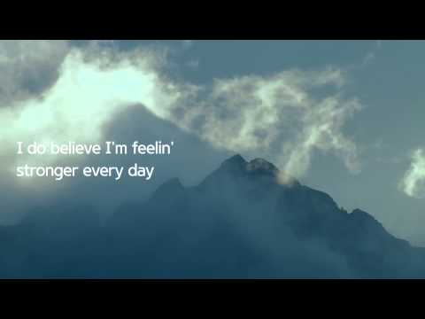 Feelin' Stronger Every Day | Chicago | Lyrics ☾☀