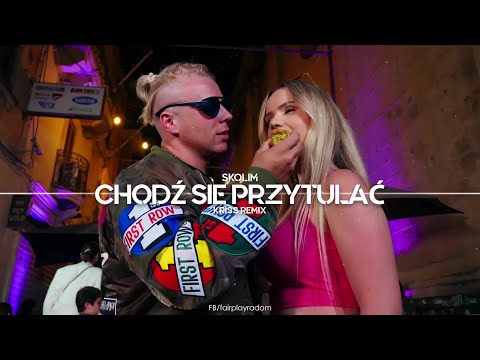 SKOLIM - Chodź się Przytulać (Kriss Remix)