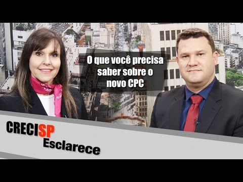 O que você precisa saber sobre o novo CPC - CRECI Esclarece 267