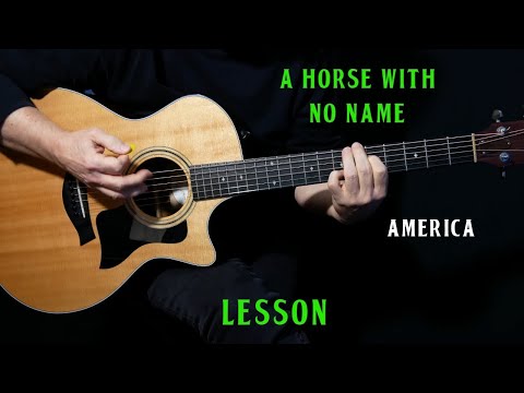 how to play "A Horse With No Name"  by America on guitar | guitar lesson tutorial