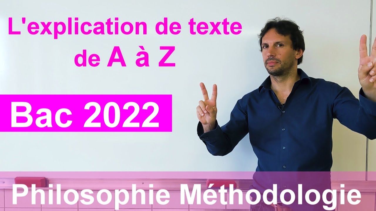 Méthode explication de texte Bac philo 2021
