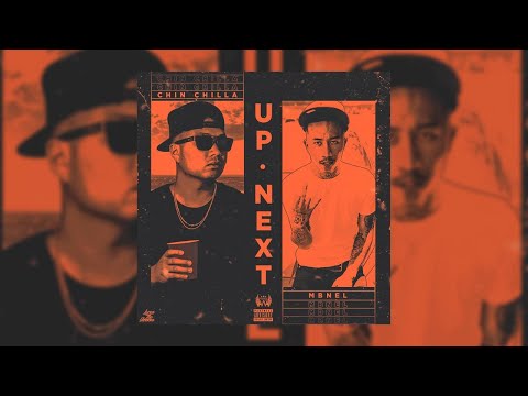 Chin Chilla ft. MBNel - Up Next