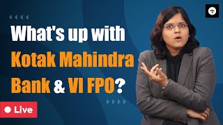 Kotak Mahindra Bank | Vodafone Idea FPO | News Updates | CA Rachana Ranade