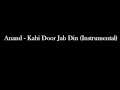 Anand - Kahin Door Jab Din (Instrumental)