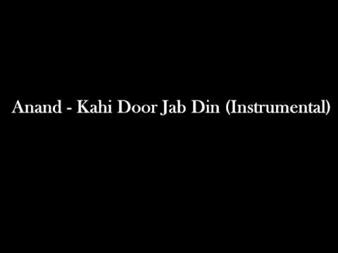 Anand - Kahin Door Jab Din (Instrumental)
