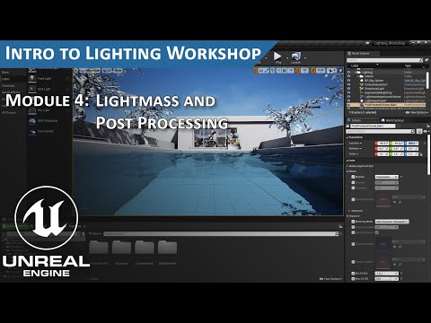 Unreal Engine Lighting Workshop UI Overview