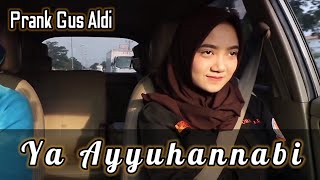 Download lagu Ya Ayyuhannabi || Prank Sholawat Gus Aldi mp3