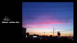 Download lagu Hakaisu - mellow skies mp3