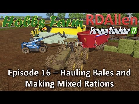 Farming Simulator 17 Hobbs Farm E16 - Mega Mixed Rations Maker!