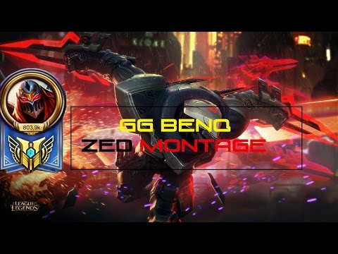 GG BenQ /  800k Mastery Points ZED - Montage