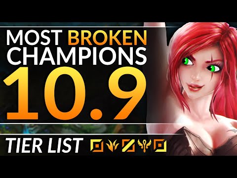 BROKEN Champions You MUST ABUSE - Patch 10.9 TIER LIST Meta Tips - League of Legends Pro Guide