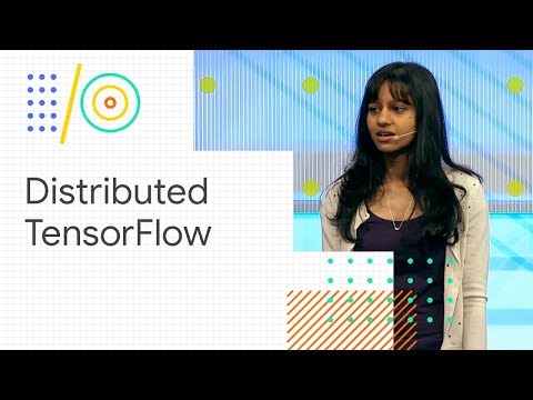 分散TensorFlowトレーニング（Google I/O '18 (Distributed TensorFlow training (Google I/O '18))