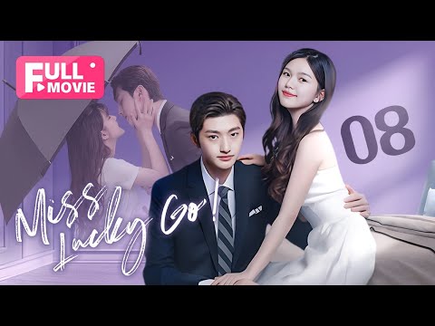 【FULL MOVIE】Miss Lucky Go! EP 08 END | Ex-boyfriend Makes Me the Enemy of Whole School
