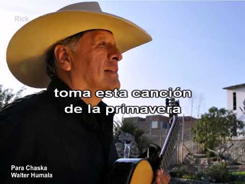 Walter Humala   Para Chaska (Karaoke)