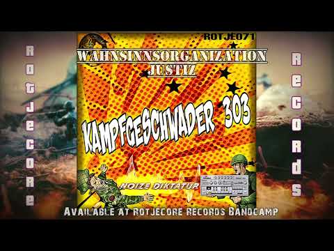 Kampfgeschwader 303 - Wahnsinnsorganization Justiz