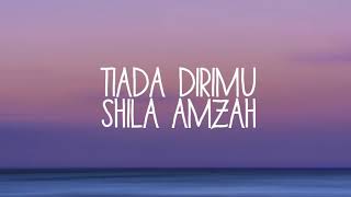 Download lagu Tiada dirimu - Shiela Amzah LIRIK mp3 Download lagu Tiada dirimu - Shiela Amzah LIRIK mp3