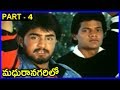 Madhura Nagarilo Movie Part 4 Srikanth Nirosha Chinna